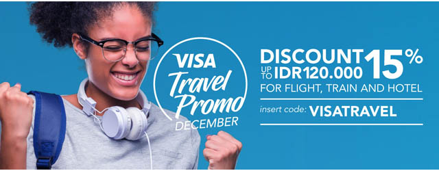 VISA Travel Promo Pembelian Tiket Pesawat - Kereta Api - Kamar Hotel
